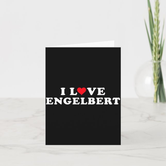 Tarjeta I Love Engelbert Girlfriend &amp; Boyfriend Engelb (Anverso)