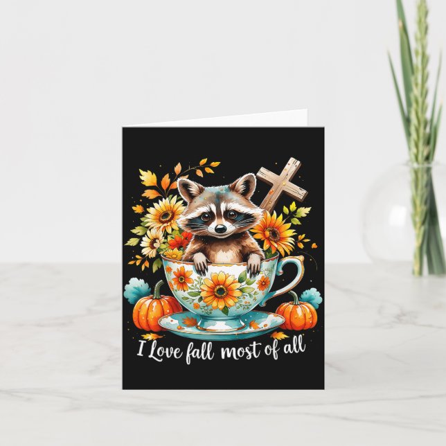 Tarjeta I Love Fall Most Of All Raccoon Autumn Gift  (Anverso)