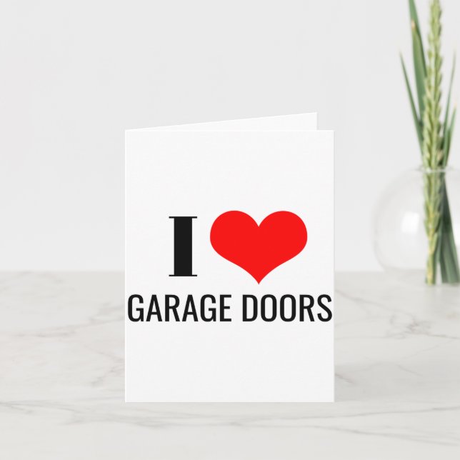 Tarjeta I Love Garage Doors Funny Christmas Red Heart Gift (Anverso)