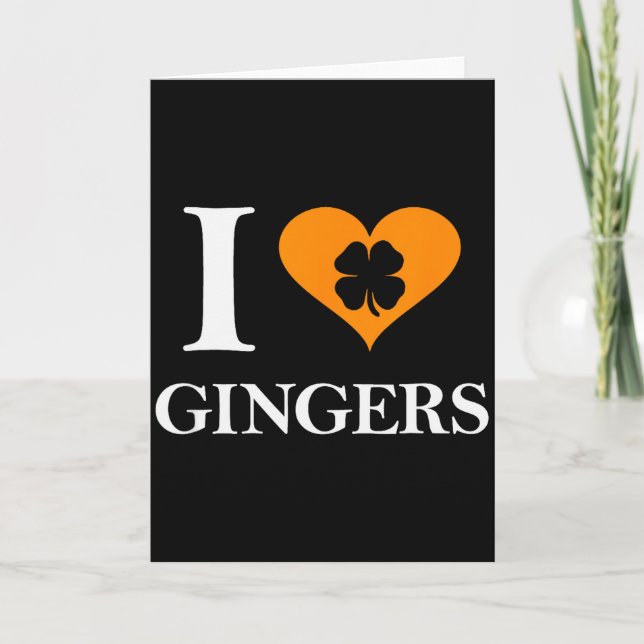 Tarjeta I Love Gingers Heart Shamrock Redhead Lover Shirt  (Anverso)