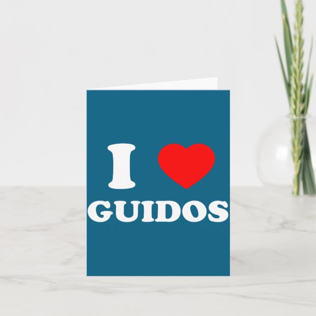 Tarjeta I Love Guidos Funny Italian American Quote  (Anverso)