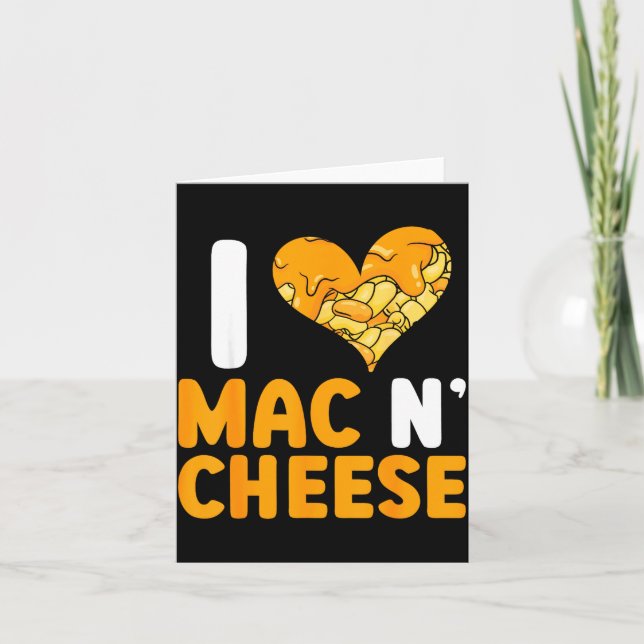 Tarjeta I Love Mac N' Cheese Funny Mac And Cheese  (Anverso)