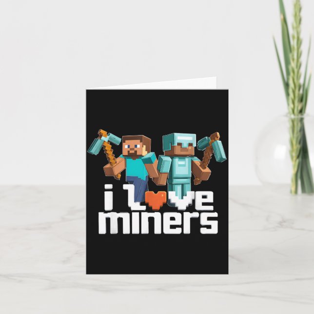 Tarjeta I Love Miners Funny Mining Gamer Xel Ckaxe  (Anverso)