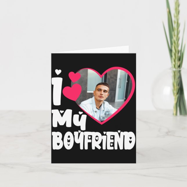 Tarjeta I Love My Boyfriend D Photo  (Anverso)