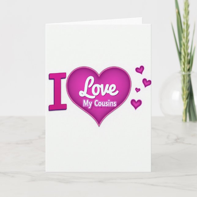 Tarjeta I Love My Cousins Heart Card (Anverso)