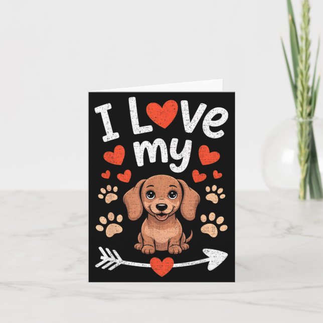 Tarjeta I Love My Dachshund - Wiener Dog Trainer Breeder P (Anverso)