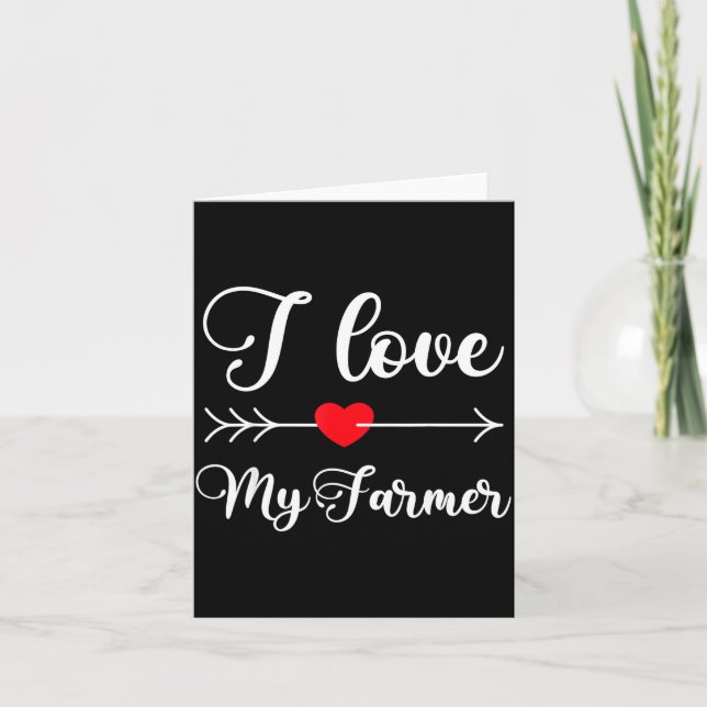 Tarjeta I Love My Farmer Quote Farmer's Wife Girlfriend Hu (Anverso)