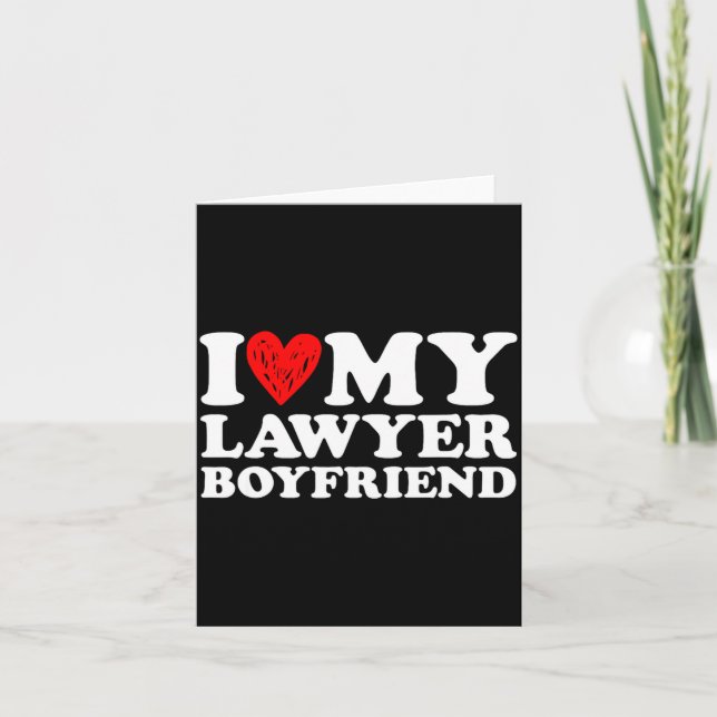 Tarjeta I Love My Lawyer Boyfriend Bf Valentines Day Women (Anverso)
