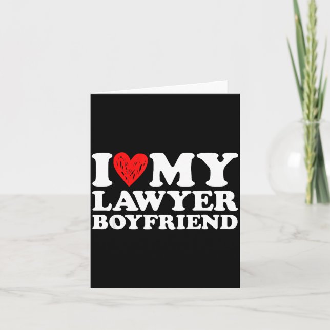 Tarjeta I Love My Lawyer Boyfriend Bf Valentines Day Women (Anverso)