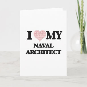 Tarjeta I love my Naval Architect (Heart Made from Words)