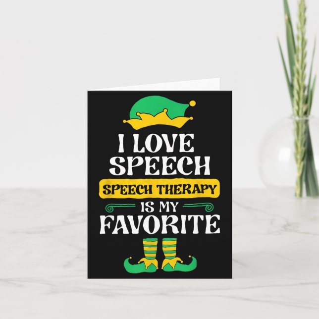 Tarjeta I Love Speech Speech Therapy Is My Favorite  (Anverso)