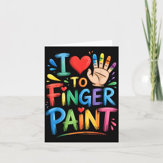 Tarjeta I Love To Finger Paint Couples Art Teacher Finger  (Anverso)