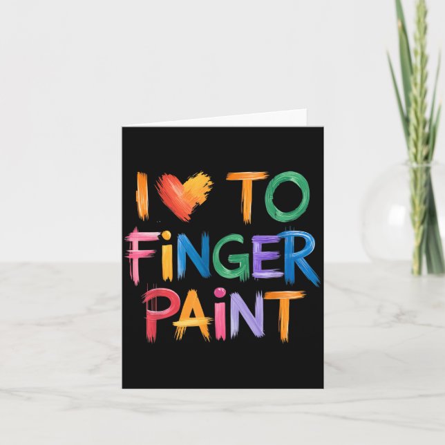 Tarjeta I Love To Finger Paint I'm Paint Couple Valentine  (Anverso)