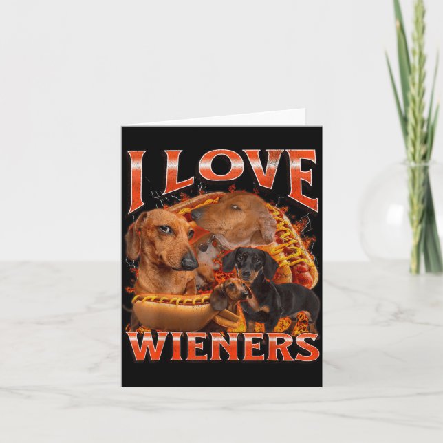 Tarjeta I Love Wieners Funny Offensive Dachshund Bootleg G (Anverso)