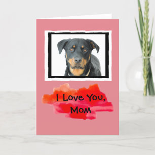 Tarjeta I Love You, Mom Custom Dog Photo Greeting Card