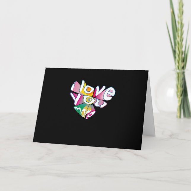 Tarjeta I Love You More Elegant Style  (Anverso)