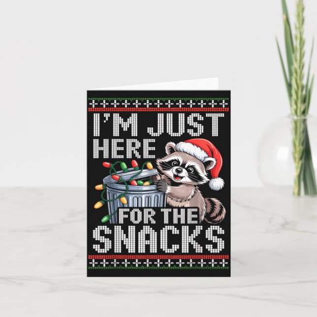 Tarjeta I’m Just Here For The Snacks Raccoon Christmas Ugl (Anverso)