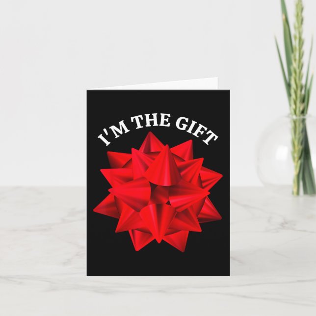 Tarjeta "I m the Gift" Navidades divertidos Rojos sobredim (Anverso)