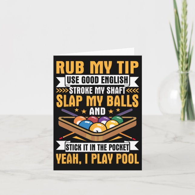 Tarjeta I Pool Billiards Puns Rub My Tip Stroft My Shaft G (Anverso)
