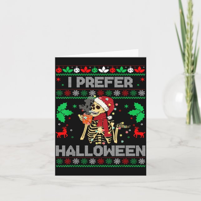 Tarjeta I Prefer Halloween Christmas Sweater Funny Holiday (Anverso)