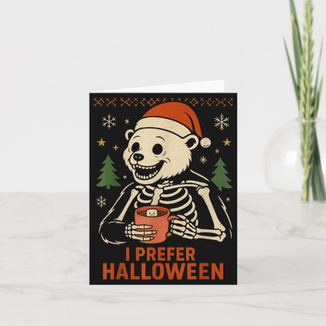 Tarjeta I Prefer Halloween Tree Bear Skeleton Christmas Wo (Anverso)