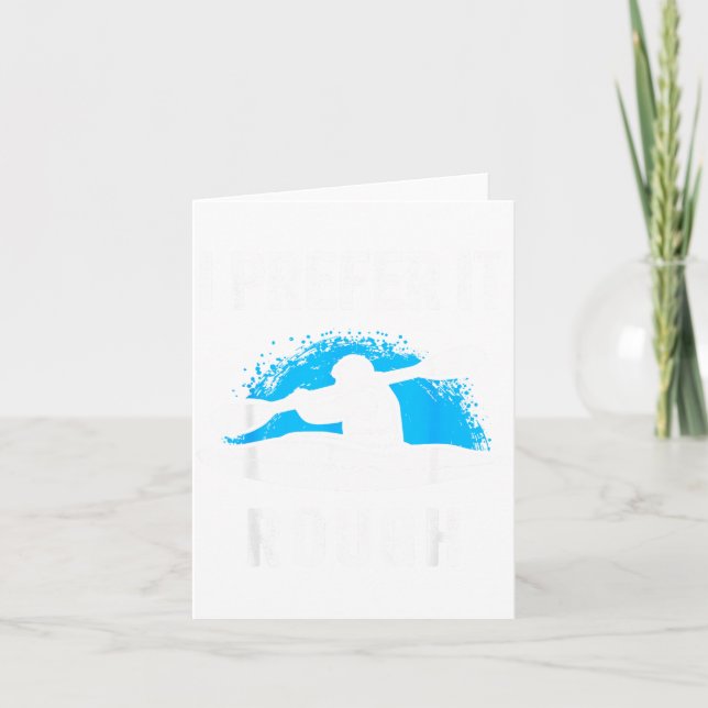 Tarjeta I Prefer It Rough Funny White Water Kayak  (Anverso)