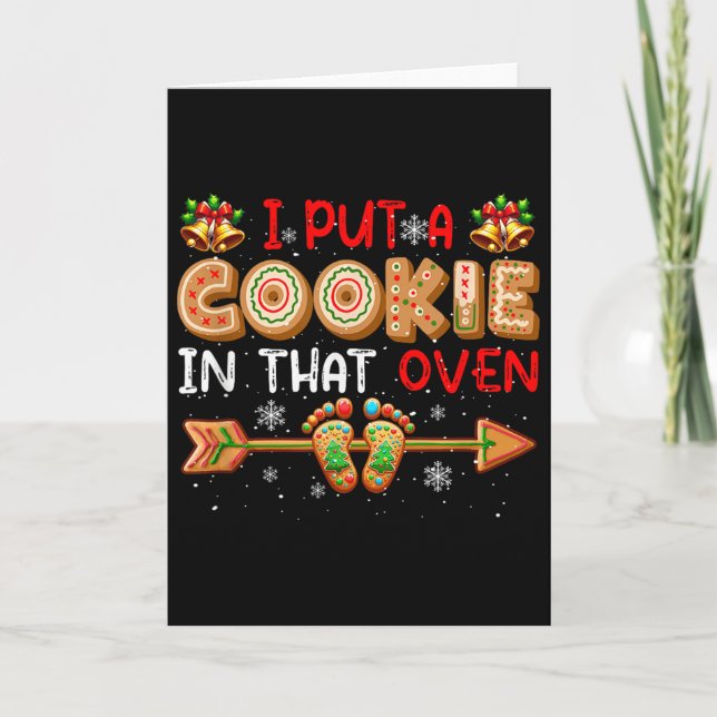 Tarjeta I Put A Cookie In That Oven Christmas Pregnancy An (Anverso)