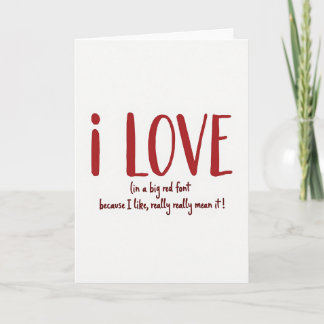 Tarjeta I Really Mean It Love Card