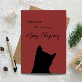 Tarjeta I See a Tree This Will Be Fun Funny Cat Christmas