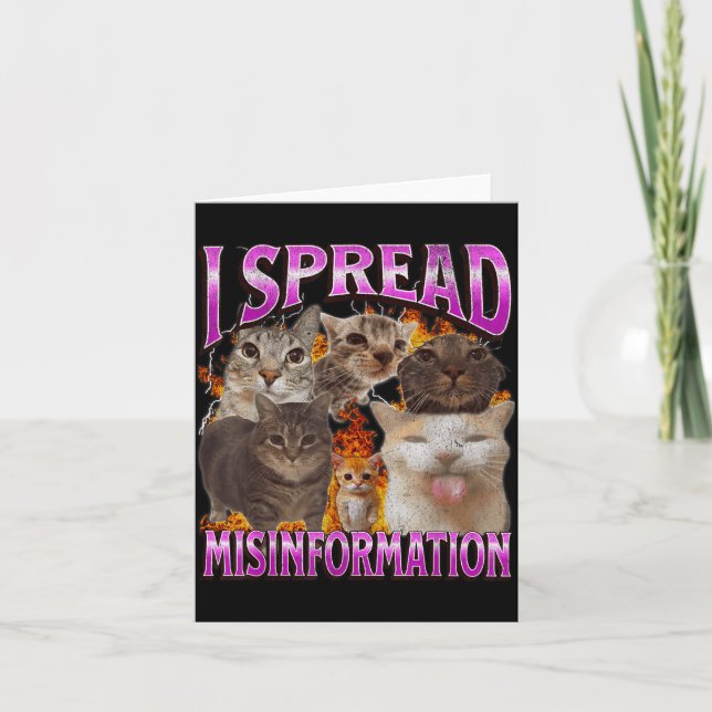 Tarjeta I Spread Misinformation Funny Cat Meme Bootleg Gra (Anverso)