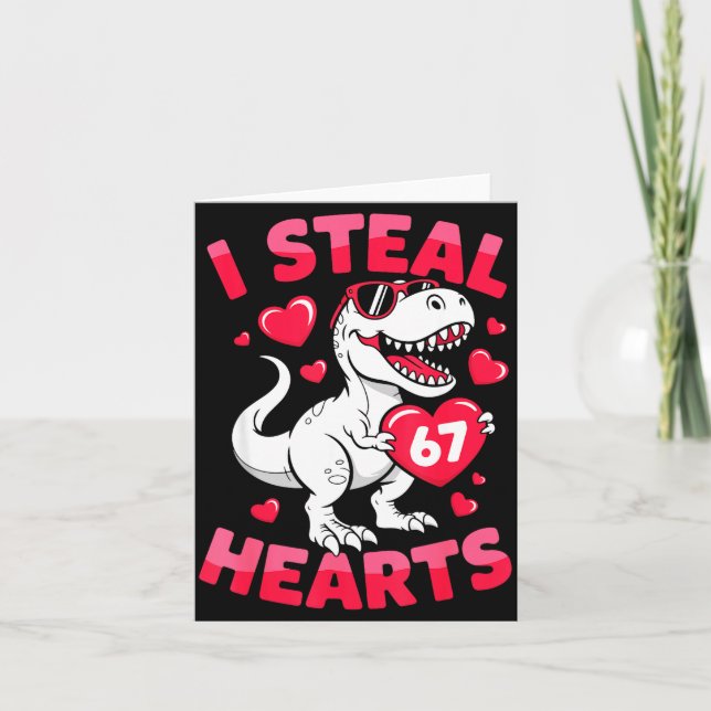 Tarjeta I Steal 67 Hearts Funny 67 Valentine Dinosaur Men  (Anverso)
