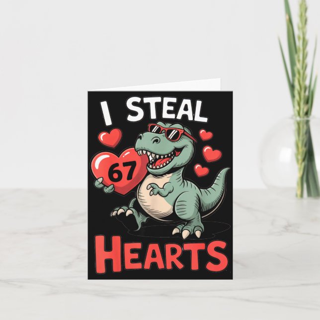Tarjeta I Steal Hearts 67 Valentine’s Day 67 Meme 6 7 T-re (Anverso)
