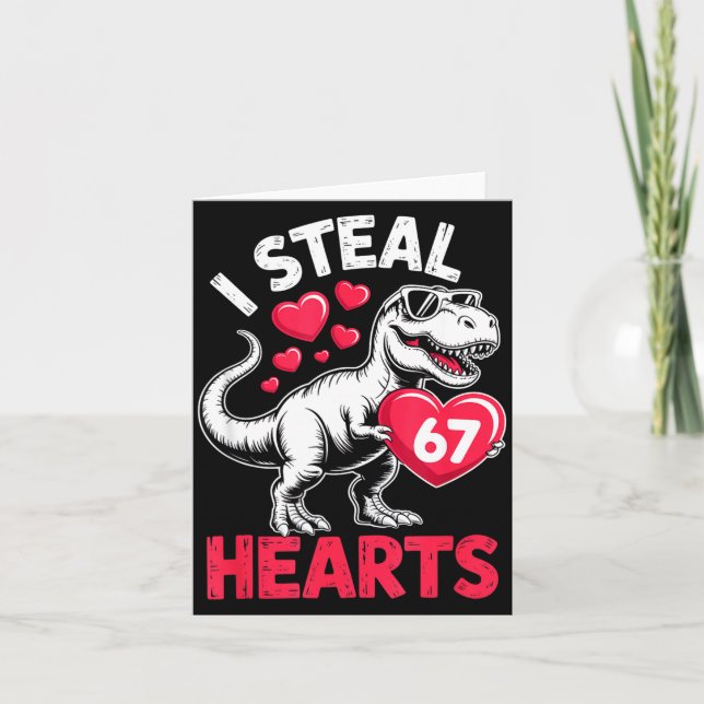 Tarjeta I Steal Hearts 67 Valentine’s Day 67 Meme 6 7 T-re (Anverso)