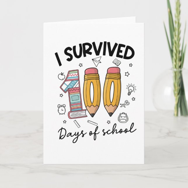 Tarjeta I SURVIVED 100 Days of school Cute 100 Days  (Anverso)