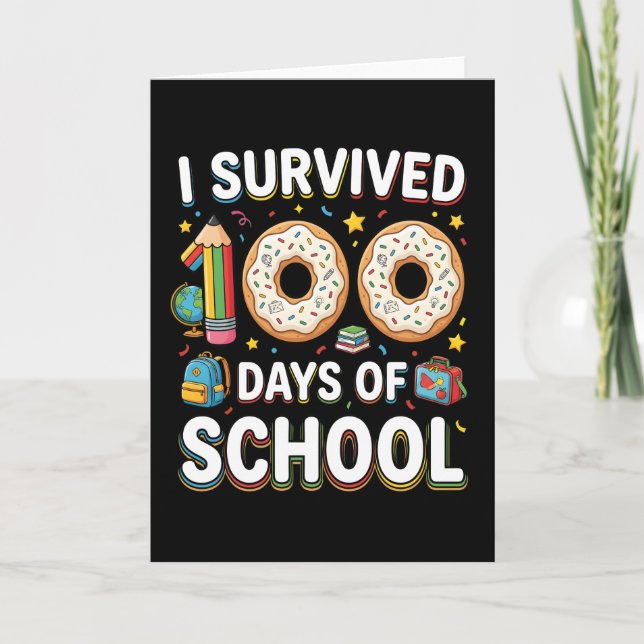 Tarjeta I Survived 100 Days of School Funny Donut Teacher  (Anverso)