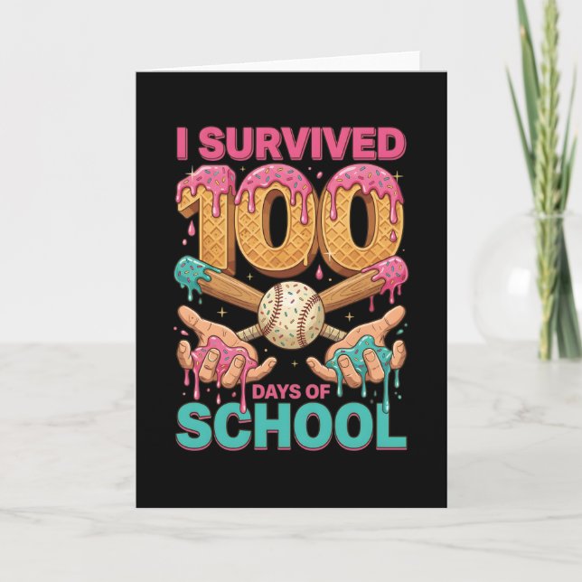 Tarjeta I Survived 100 Days of School Ice Cream Drip (Anverso)