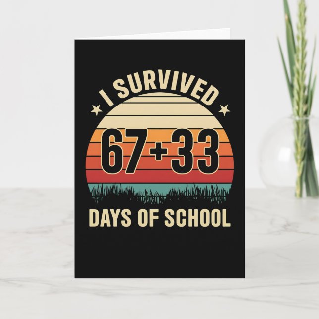 Tarjeta I Survived 67 + 33 Days of School Retro Teacher (Anverso)