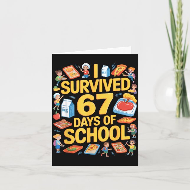 Tarjeta I Survived 67 Days Of Cafeteria Chaos Lunch Lady F (Anverso)