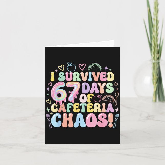Tarjeta I Survived 67 Days Of Cafeteria Chaos Lunch Lady M (Anverso)