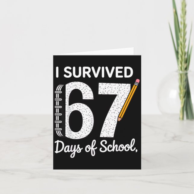 Tarjeta I Survived 67 Days Of School  (Anverso)