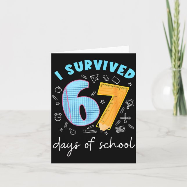 Tarjeta I Survived 67 Days Of School 67 Meme Science Teach (Anverso)