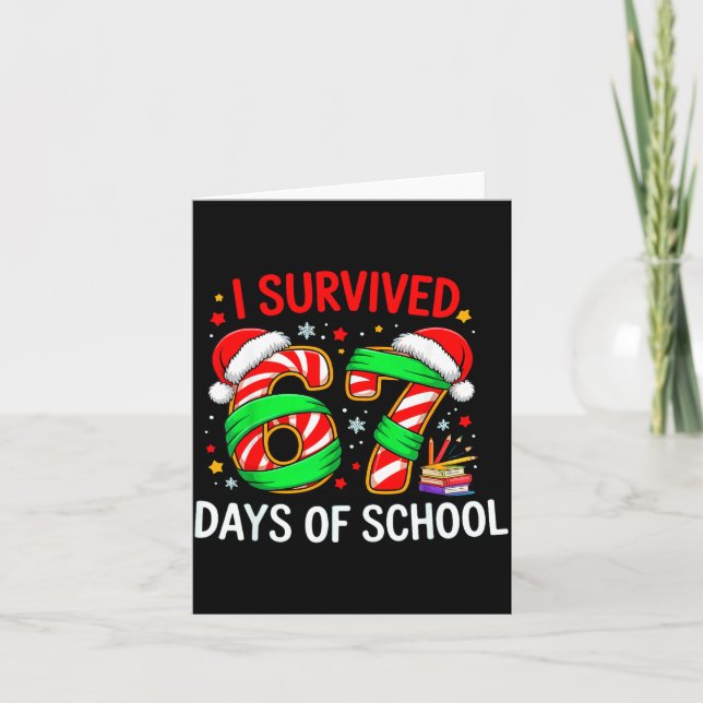Tarjeta I Survived 67 Days Of School Christmas  (Anverso)