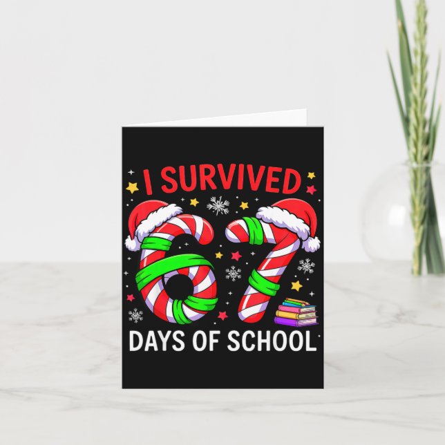 Tarjeta I Survived 67 Days Of School Christmas  (Anverso)