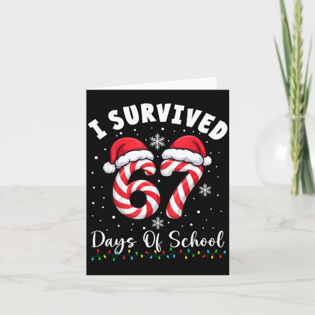 Tarjeta I Survived 67 Days Of School Christmas Candy Cane  (Anverso)