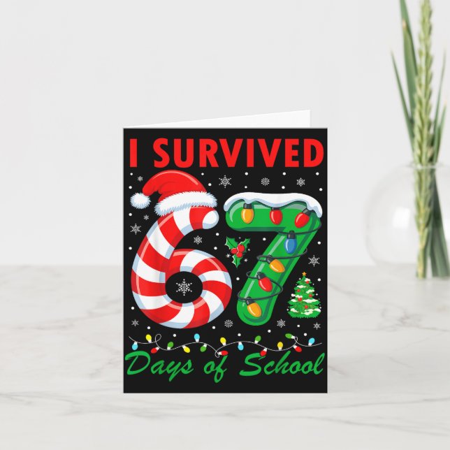 Tarjeta I Survived 67 Days Of School Christmas Candy Cane  (Anverso)