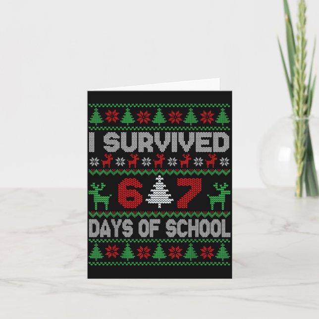 Tarjeta I Survived 67 Days Of School Christmas Meme Six Se (Anverso)