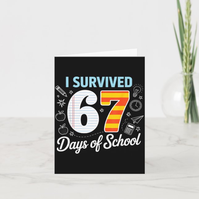 Tarjeta I Survived 67 Days Of School Cl Paper Meme  (Anverso)