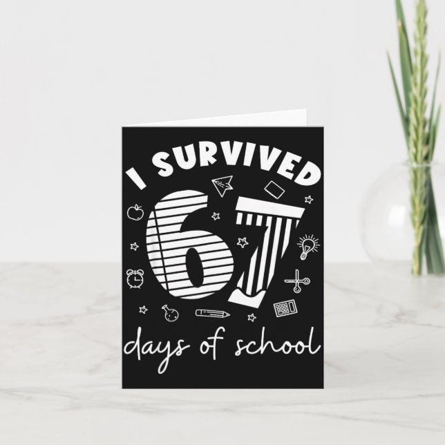 Tarjeta I Survived 67 Days Of School Cool Teacher Design  (Anverso)