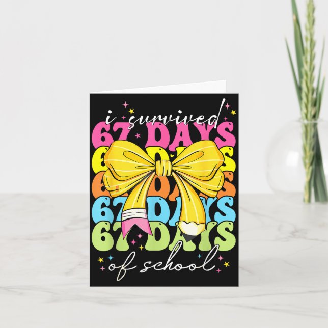 Tarjeta I Survived 67 Days Of School Coquette Bow Student  (Anverso)