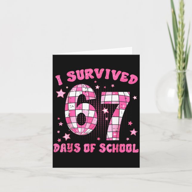 Tarjeta I Survived 67 Days Of School Cute Teacher Six Seve (Anverso)